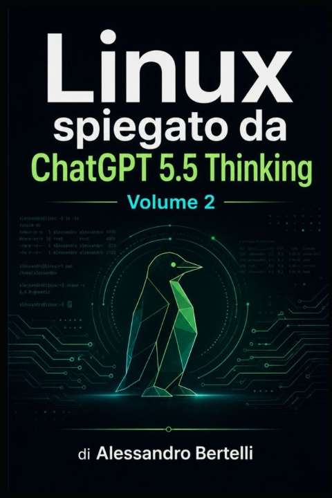 Kniha LiNUX spiegato da GPT 5.5 Thinking Alessandro Bertelli