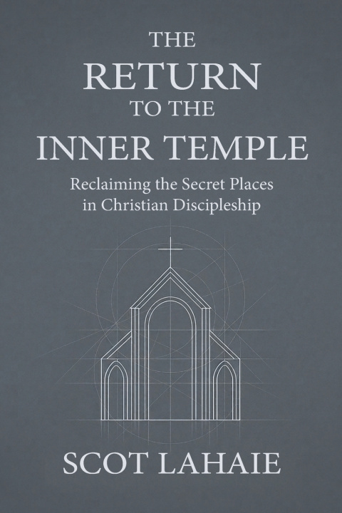 Книга The Return to the Inner Temple Scot Lahaie