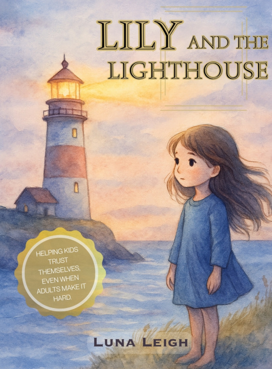 Könyv Lily and the Lighthouse Luna Leigh