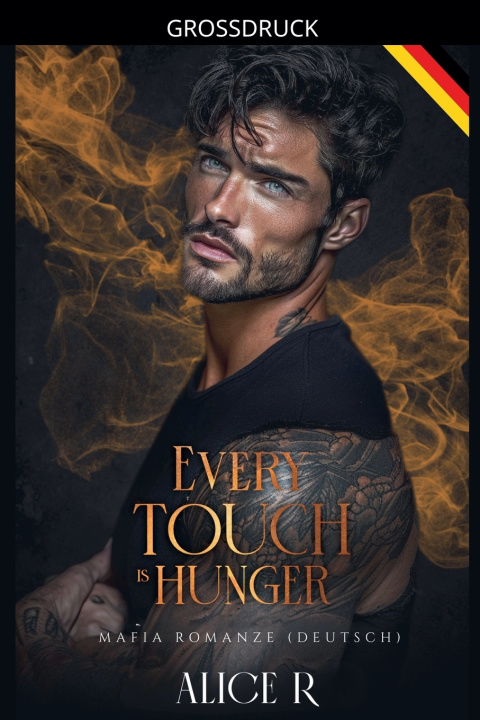 Könyv Every Touch is Hunger Alice R.