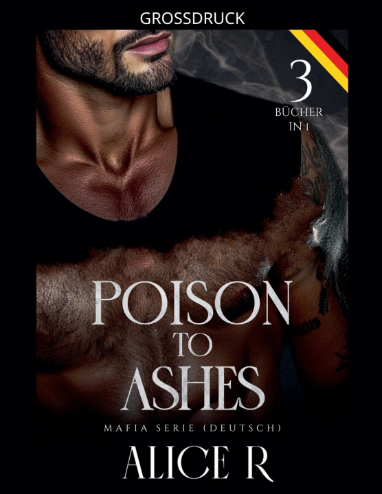 Könyv Poison to Ashes Alice R.