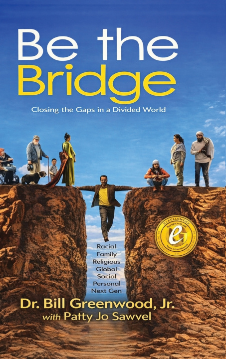 Book Be The Bridge Dr. Bill Greenwood