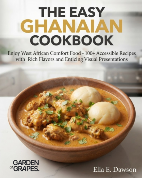 Knjiga The Easy Ghanaian Cookbook Ella Dawson