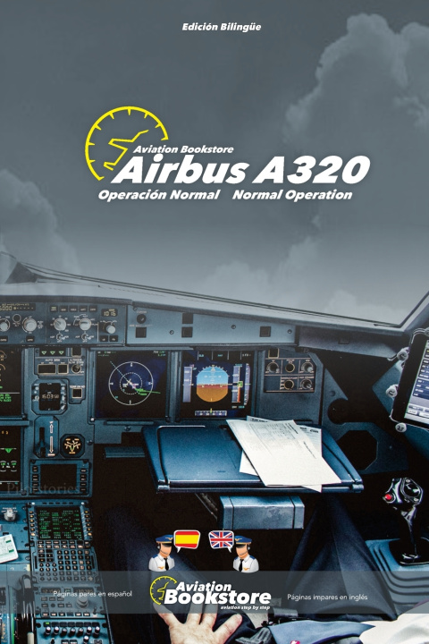 Buch Airbus A320 Operación Normal / Normal Operation Facundo Conforti