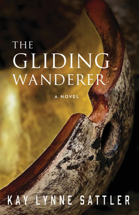 Книга The Gliding Wanderer Kay Lynne Sattler