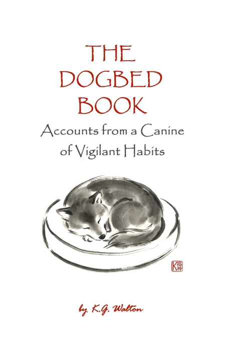 Kniha The Dogbed Book K.G. Walton