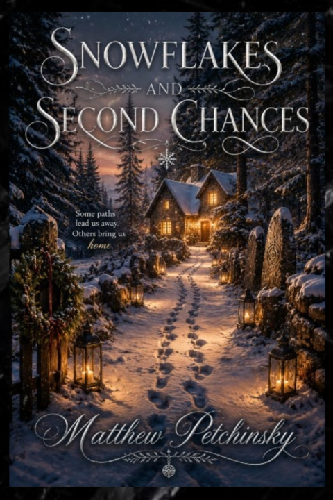 Книга Snowflakes and Second Chances Matthew Petchinsky