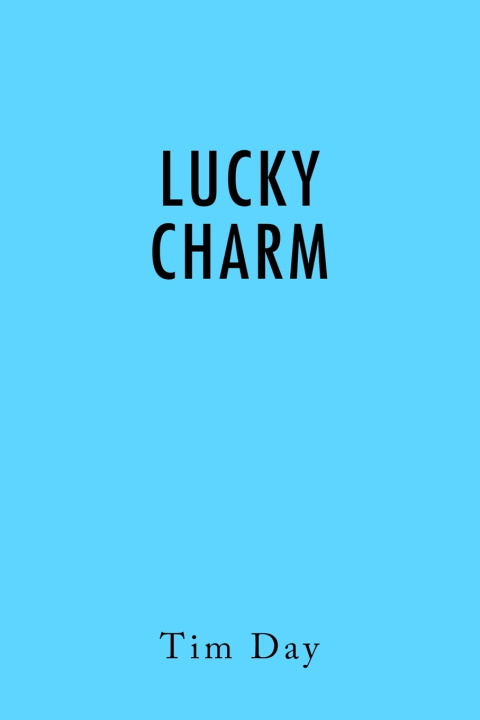 Книга Lucky Charm Tim Day