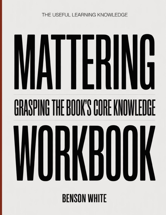 Boek The Useful Learning Knowledge Mattering Benson White