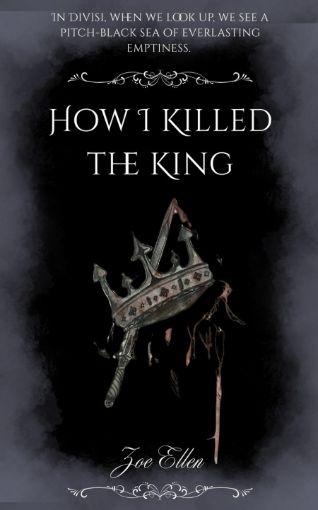 Könyv How I Killed the King Zoe Ellen