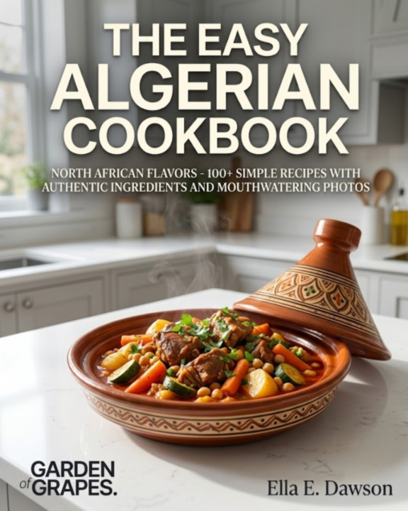 Könyv The Easy Algerian Cookbook Ella Dawson