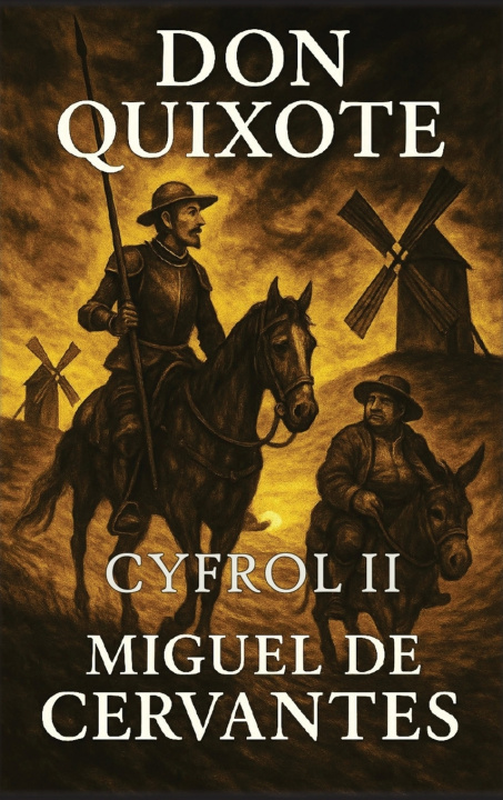 Könyv Don Quixote Miguel De Cervantes