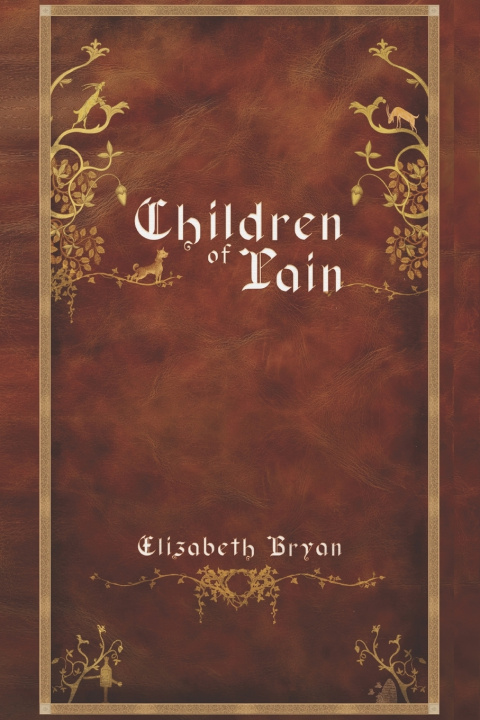 Carte Children of Pain Elizabeth Bryan