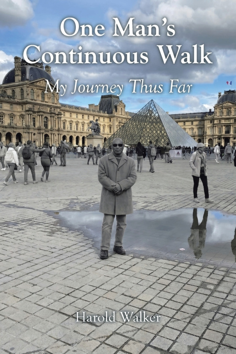 Книга One Man's Continuous Walk Harold Walker
