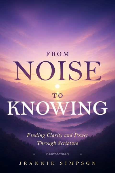 Книга From Noise to Knowing Jeannie Simpson