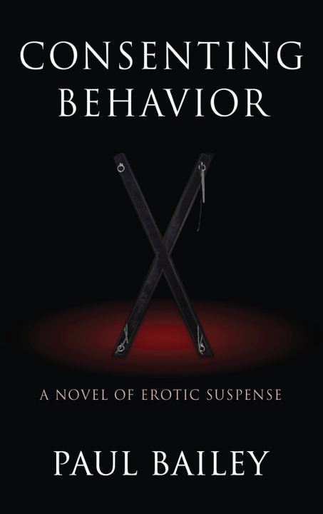 Kniha Consenting Behavior Paul Bailey