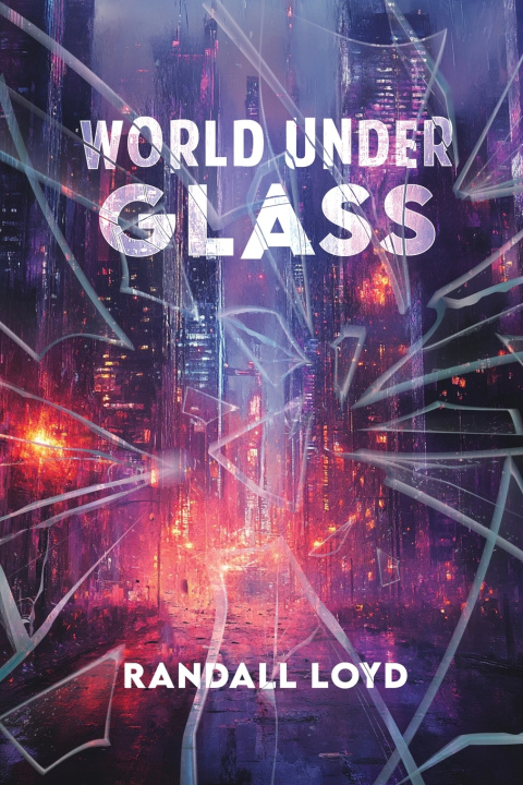 Könyv World Under Glass Randall Ll Loyd