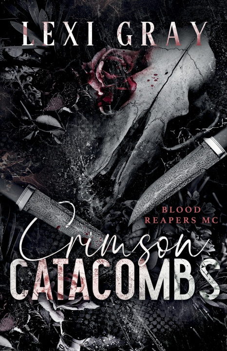Könyv Crimson Catacombs Lexi Gray