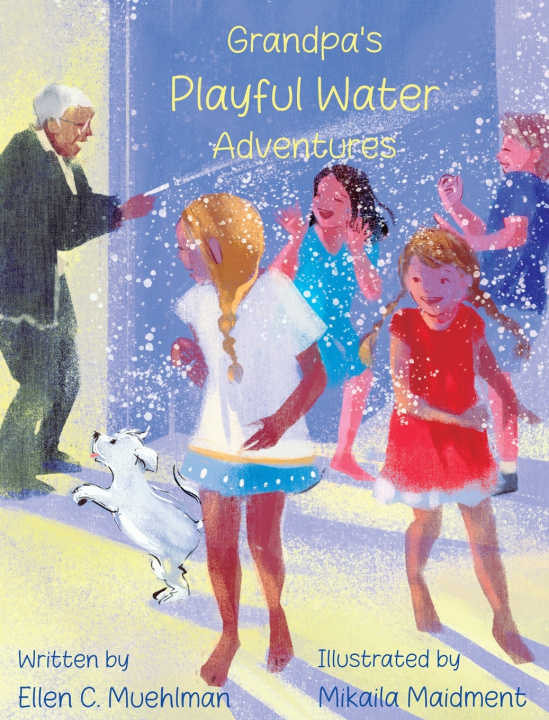Carte Grandpa's Playful Water Adventures Ellen C Muehlman