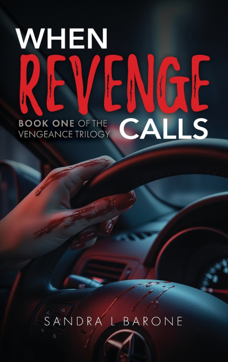 Книга When Revenge Calls Sandra L Barone
