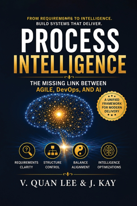 Kniha Process Intelligence V. Quan Lee and J. Kay