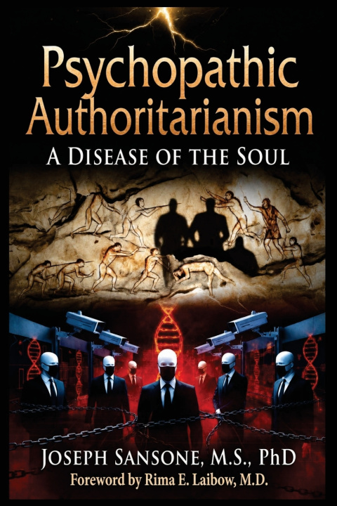 Knjiga Psychopathic Authoritarianism Joseph Sansone