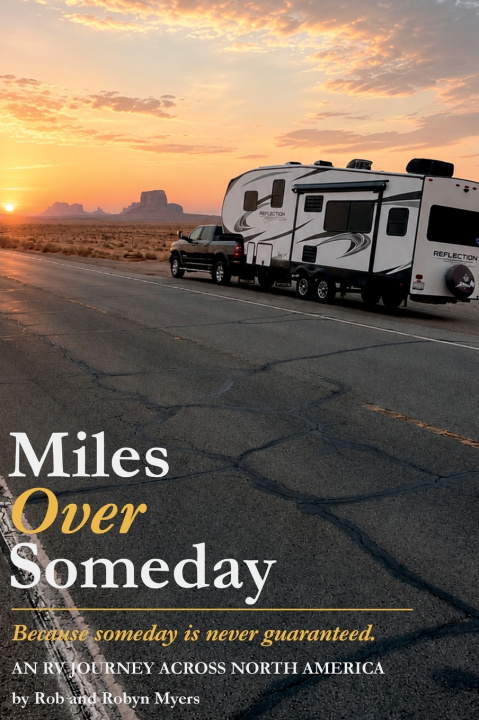 Książka Miles Over Someday Rob Myers