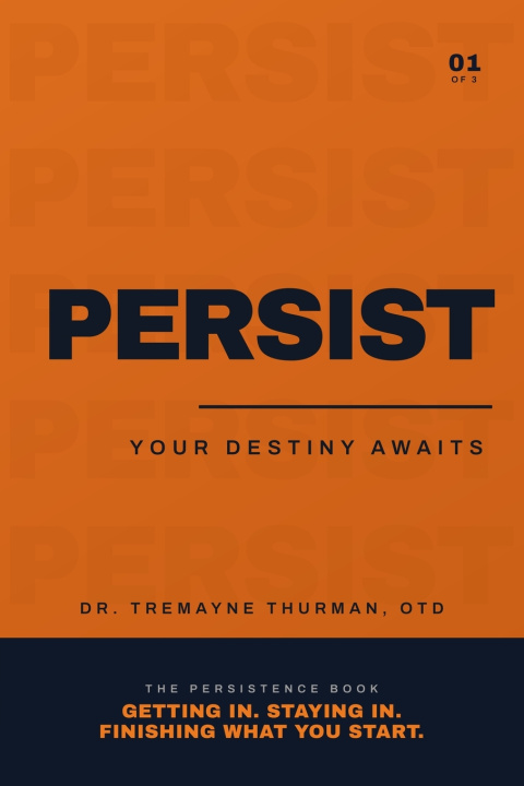 Book Persist Tremayne Thurman OTD