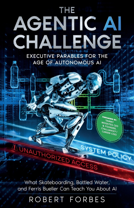 Kniha THE AGENTIC AI CHALLENGE Robert Forbes