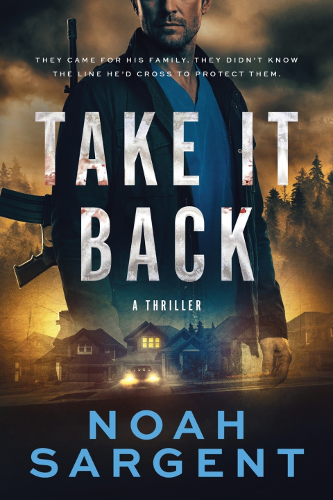 Книга Take It Back Noah Sargent