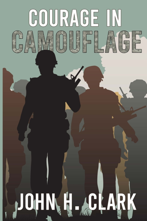Buch Courage in Camouflage John H. Clark