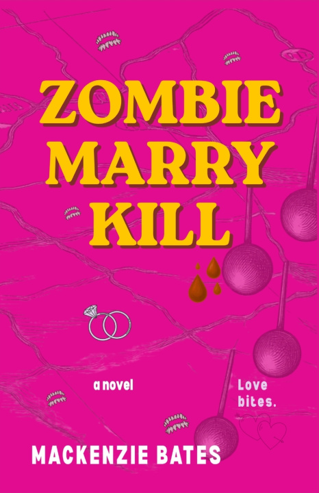 Książka Zombie Marry Kill Mackenzie Bates