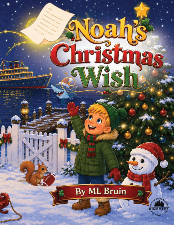 Könyv Noah's Christmas Wish M L Bruin