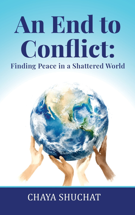 Buch An End to Conflict Chaya Shuchat