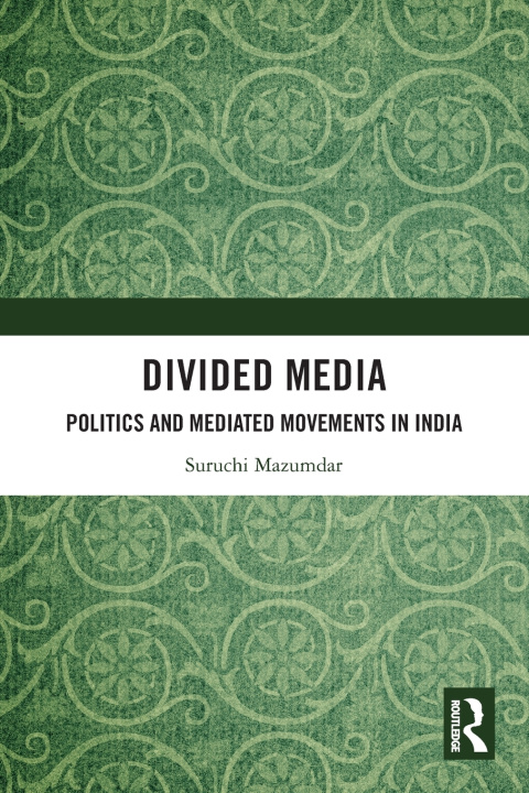 Carte Divided Media Suruchi Mazumdar