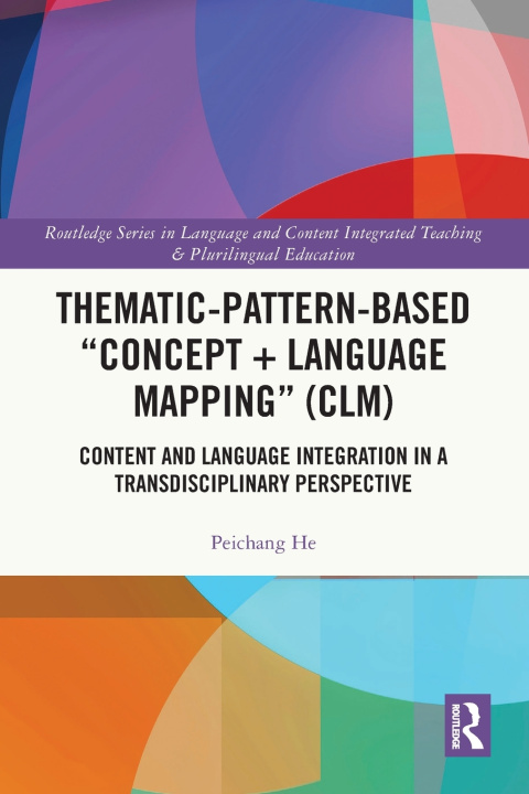 Libro Thematic-Pattern-Based "Concept + Language Mapping" (CLM) Peichang He