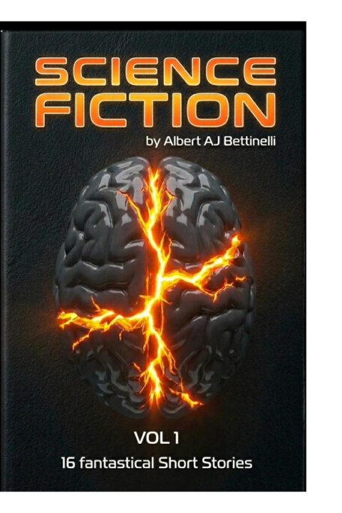 Buch Science Fiction Short Stories Volume 1 Albert AJ Bettinelli