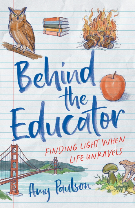 Carte Behind the Educator Amy Paulson