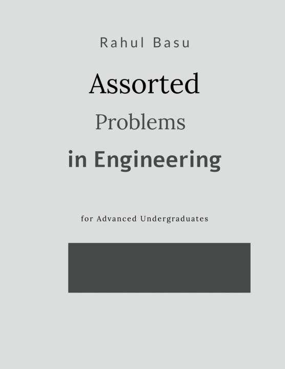 Book Assorted Problems in Engineering Rahul Basu