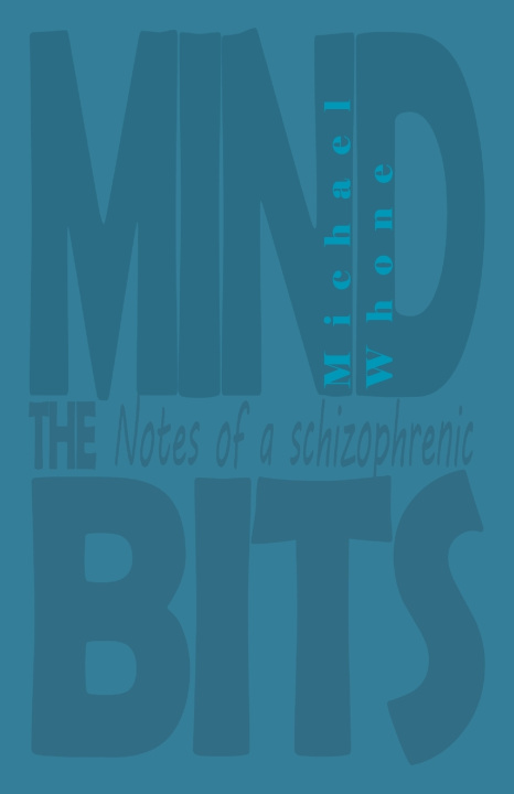 Libro Mind the Bits Michael Whone