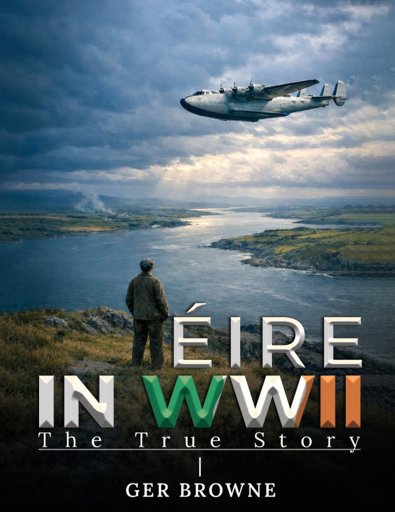 Buch ÈIRE In World War Two Ger Browne