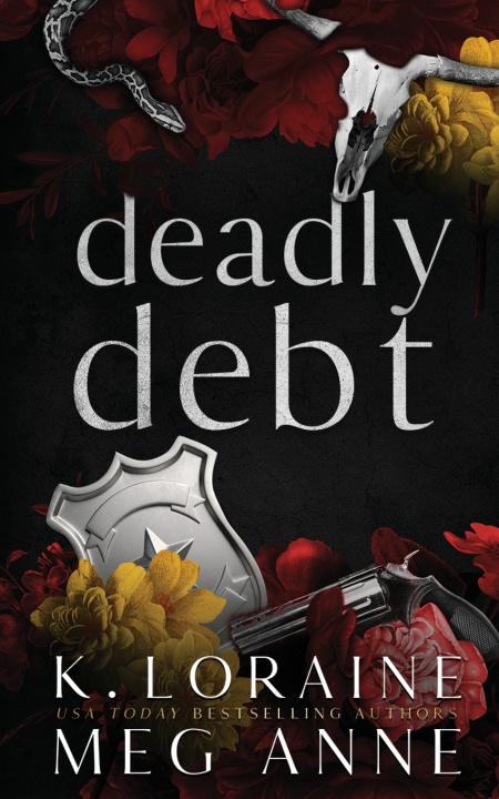 Knjiga Deadly Debt Meg Anne
