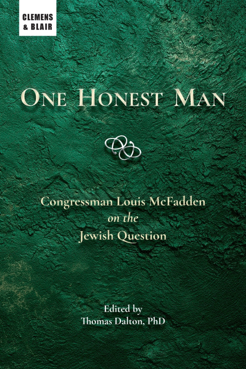 Carte One Honest Man Louis Thomas McFadden