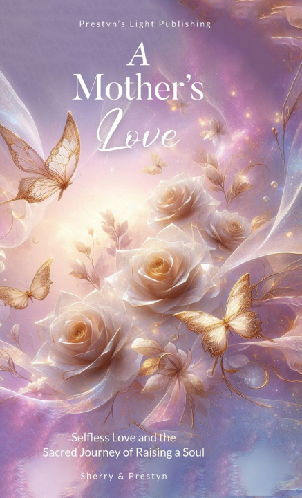 Libro A Mother's Love Sherry Prestyn
