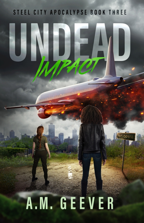 Knjiga Undead Impact A.M. Geever