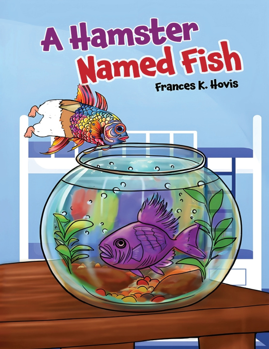 Book A Hamster Named Fish Frances Hovis