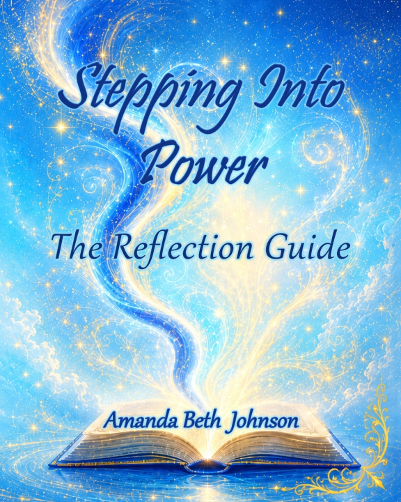 Carte Stepping into Power - the Reflection Guide Amanda Beth Johnson