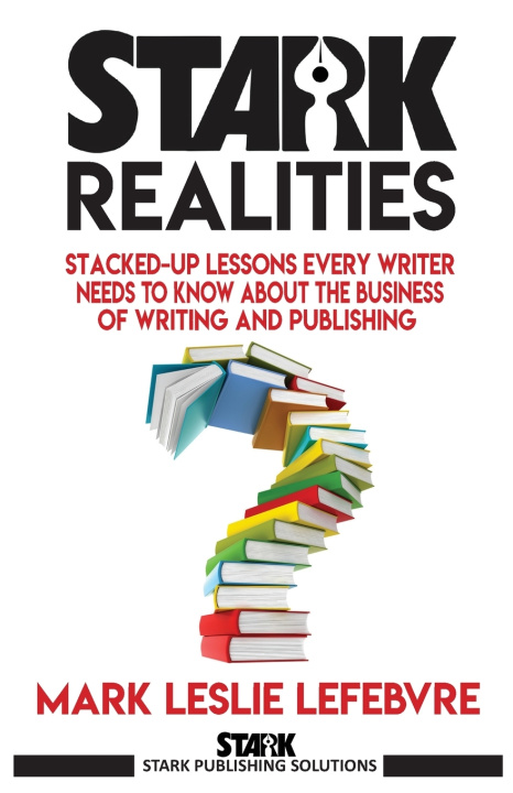 Knjiga Stark Realities Mark Leslie Lefebvre