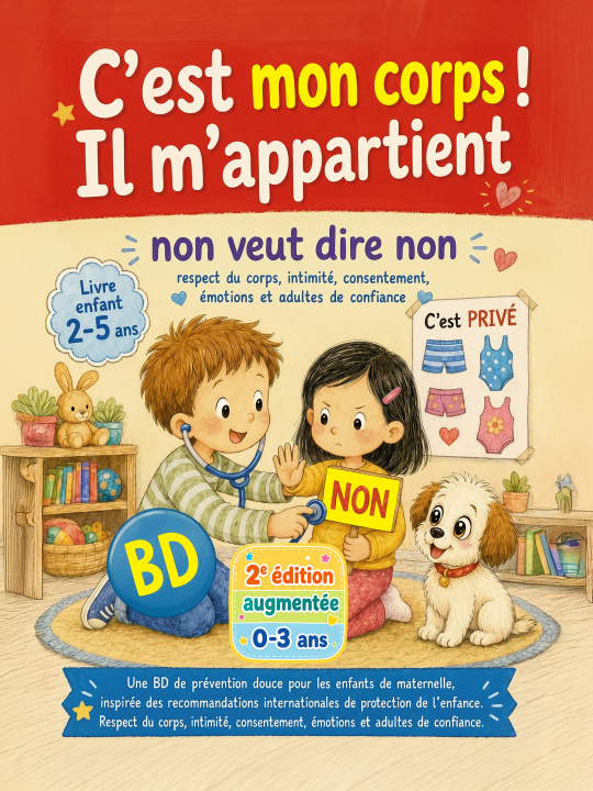 Libro C’est mon corps ! Il m’appartient livre enfant 2 3 4 5 ans de maternelle BD  prévention douce 2e ed Luhmer