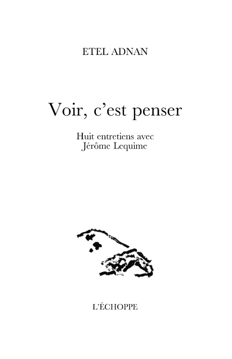 Carte Voir, c’est penser Etel  ADNAN